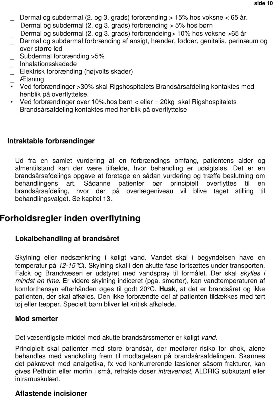 BRANDSÅR. Plastikkirurgisk Afdeling Z Brandsårsafdelingen Odense  Universitetshospital - PDF Free Download