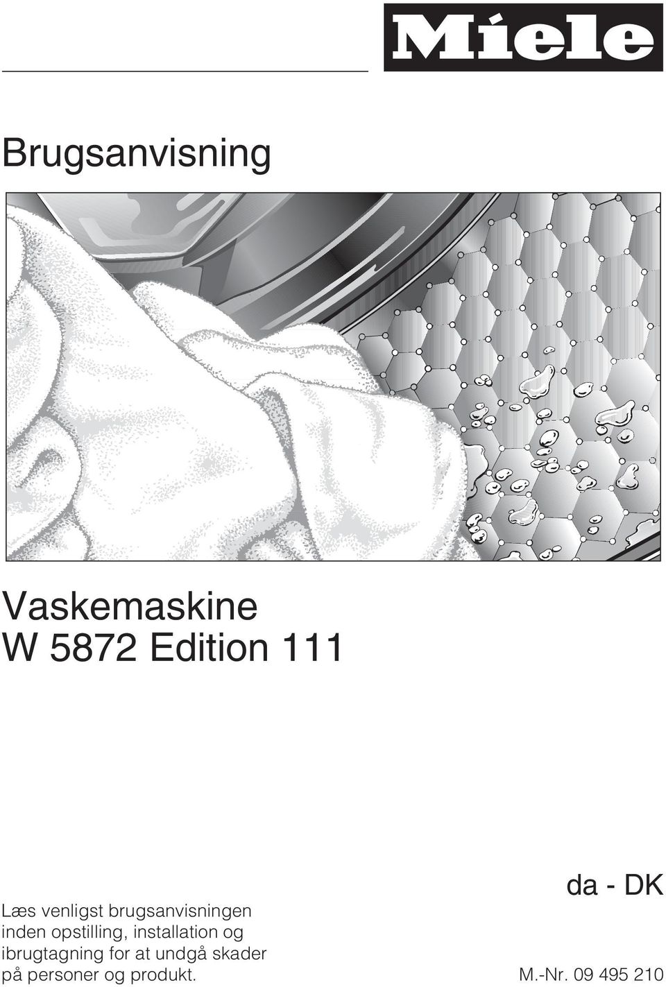 Brugsanvisning. Vaskemaskine W 5872 Edition 111. da-dk - PDF Gratis download