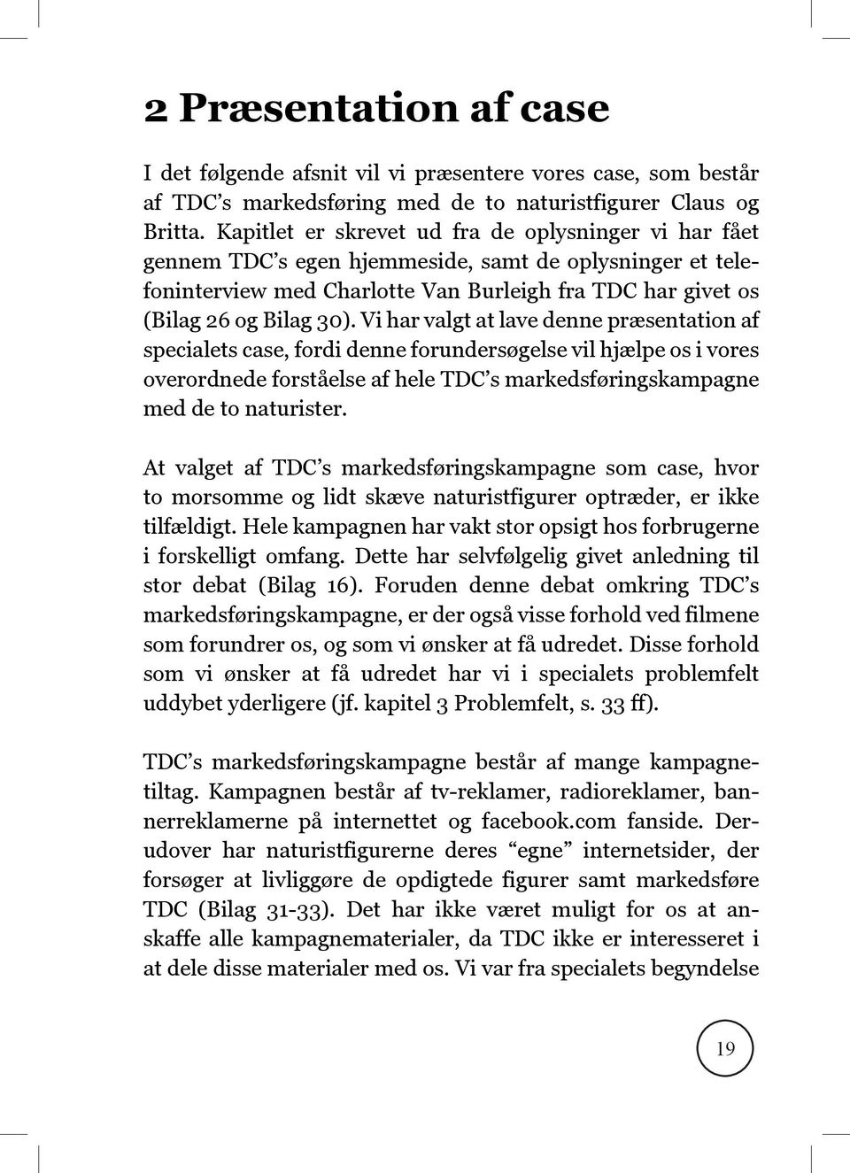 TDC s tv-reklamer Iscenesættelse vs. budskab - PDF Free Download