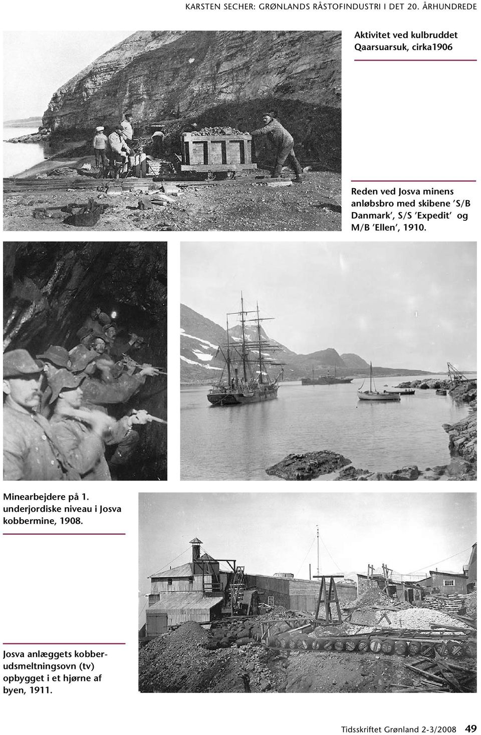 med skibene S/B Danmark, S/S Expedit og M/B Ellen, 1910. Minearbejdere på 1.