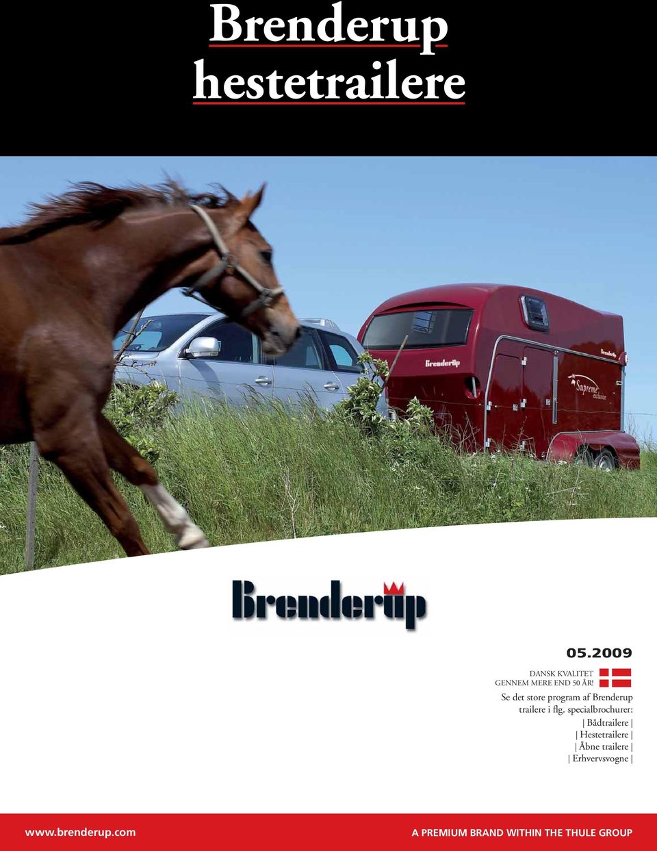 specialbrochurer: Bådtrailere Hestetrailere Åbne trailere