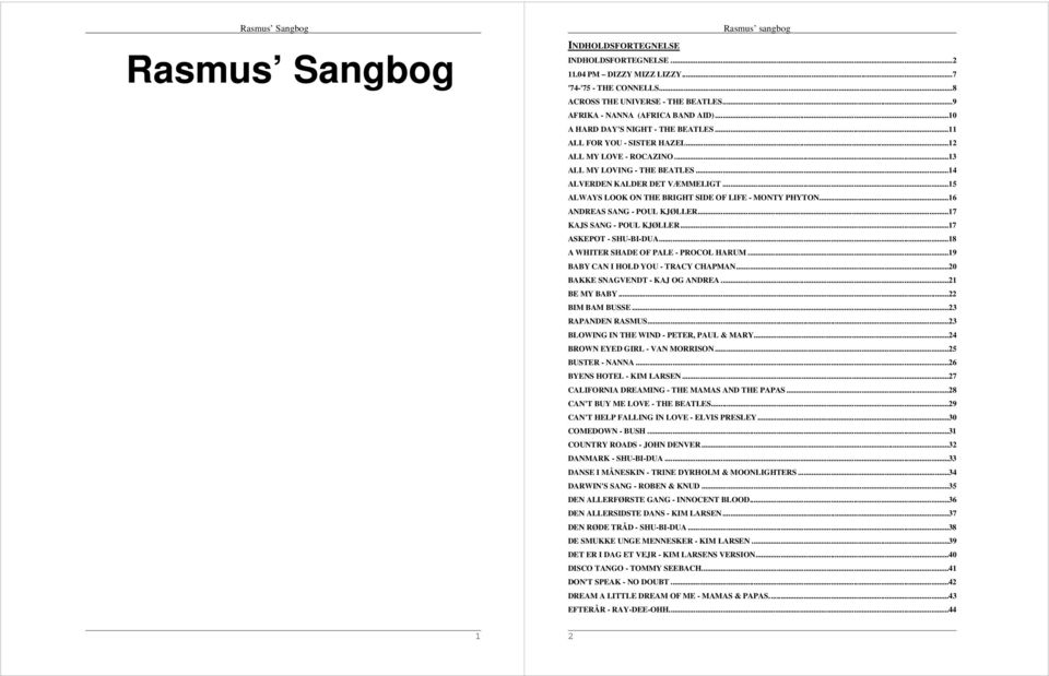 Rasmus Sangbog INDHOLDSFORTEGNELSE. Rasmus Sangbog. Rasmus sangbog - PDF Free