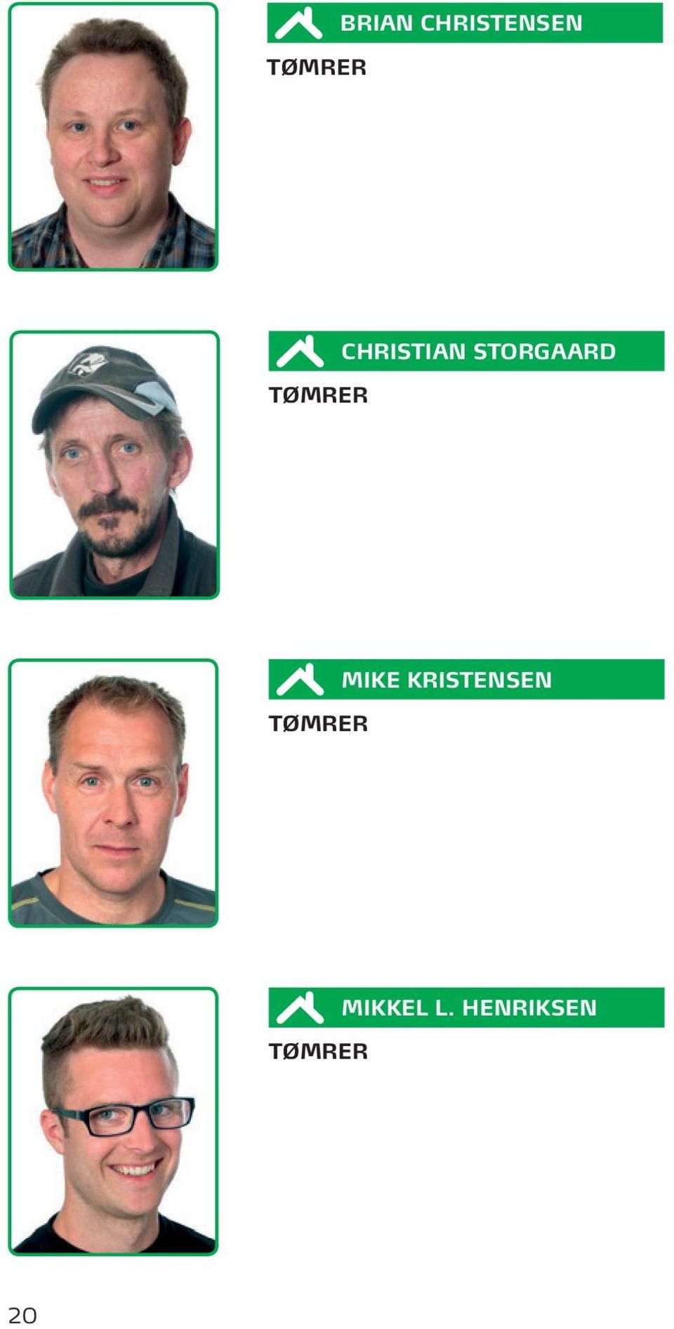 Storgaard TØMRER MIKE
