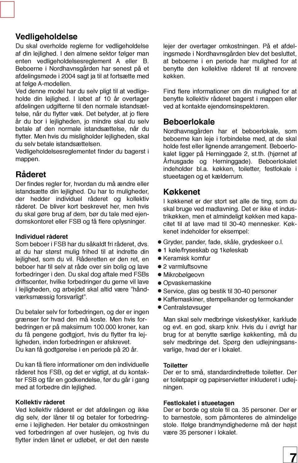 Arrangement skæbnesvangre Scorch Velkommen til. Nordhavnsgården. -en introduktion til nye beboere og andre  som gerne vil vide mere om at bo i ejendommen - PDF Free Download
