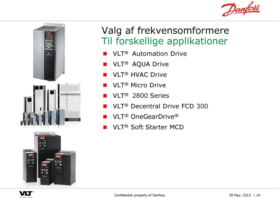 VLT 2800 Series VLT Decentral Drive FCD 300 VLT OneGearDrive