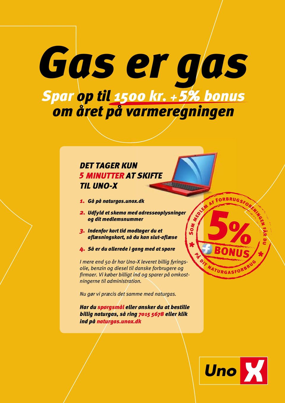 Så er du allerede i gang med at spare I mere end 50 år har Uno-X leveret billig fyringsolie, benzin og diesel til danske forbrugere og firmaer.