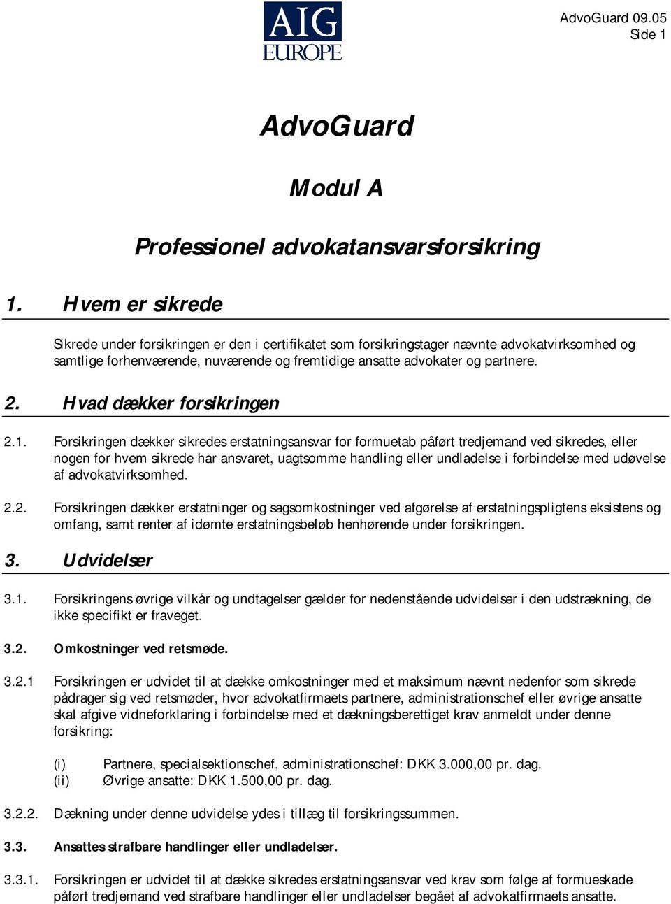 AdvoGuard. Modul A. Professionel advokatansvarsforsikring - PDF Gratis  download