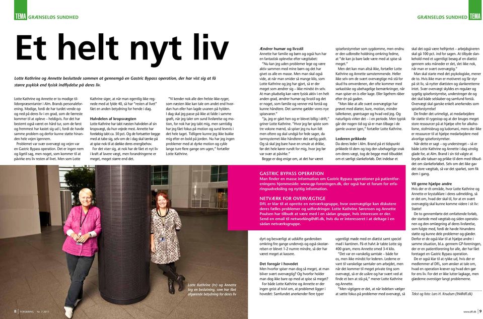 Tilbage i 2009 satte Nordea Liv & Pension fokus på sundhed og siden har de hævet stemmen i sundhedsdebatten.