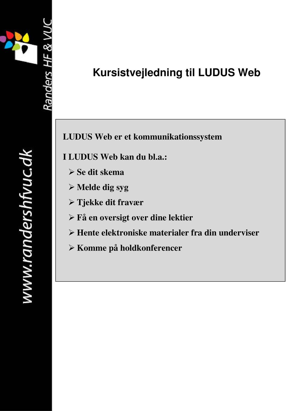 ionssystem I LUDUS Web kan