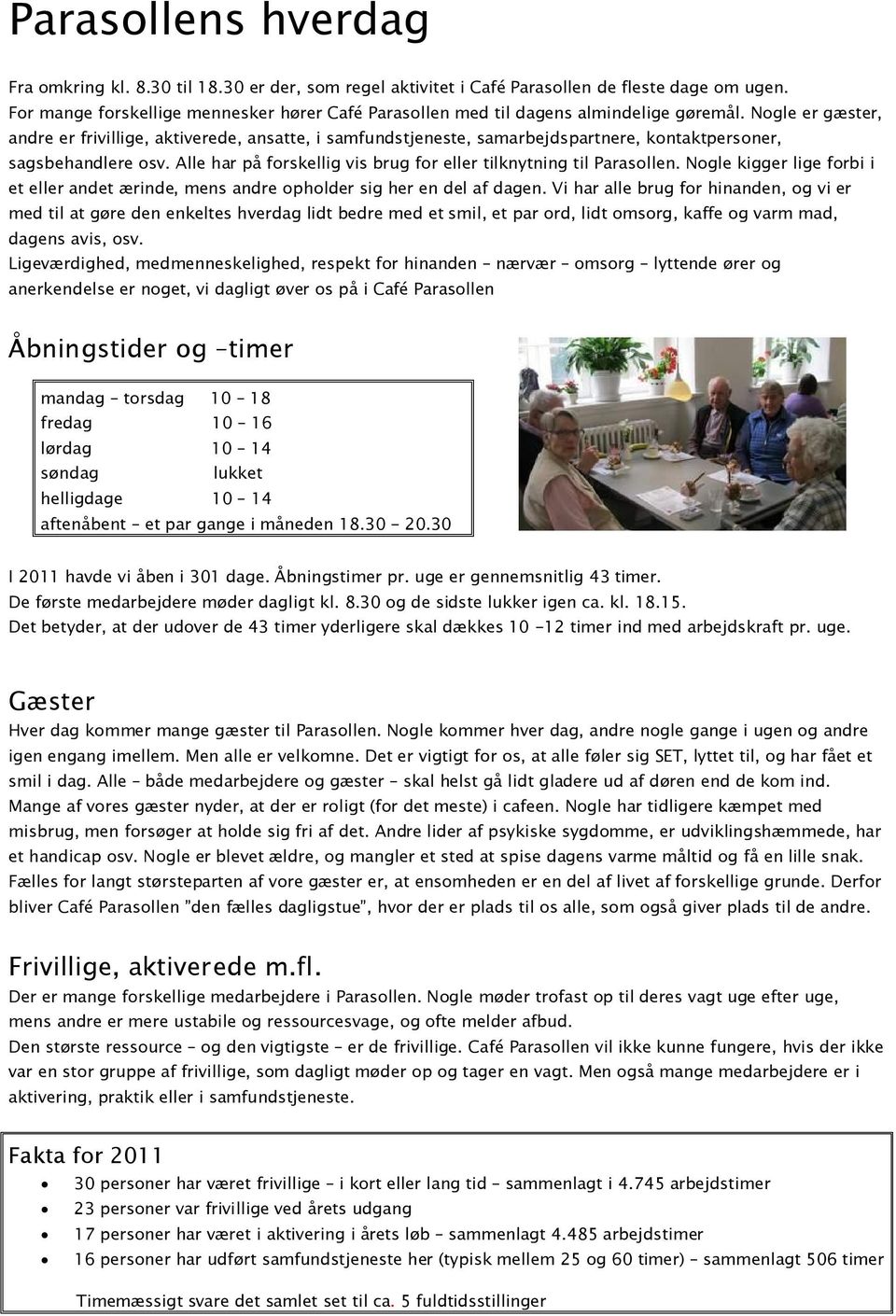 Årsrapport 2011 for Café Parasollen - PDF Free Download