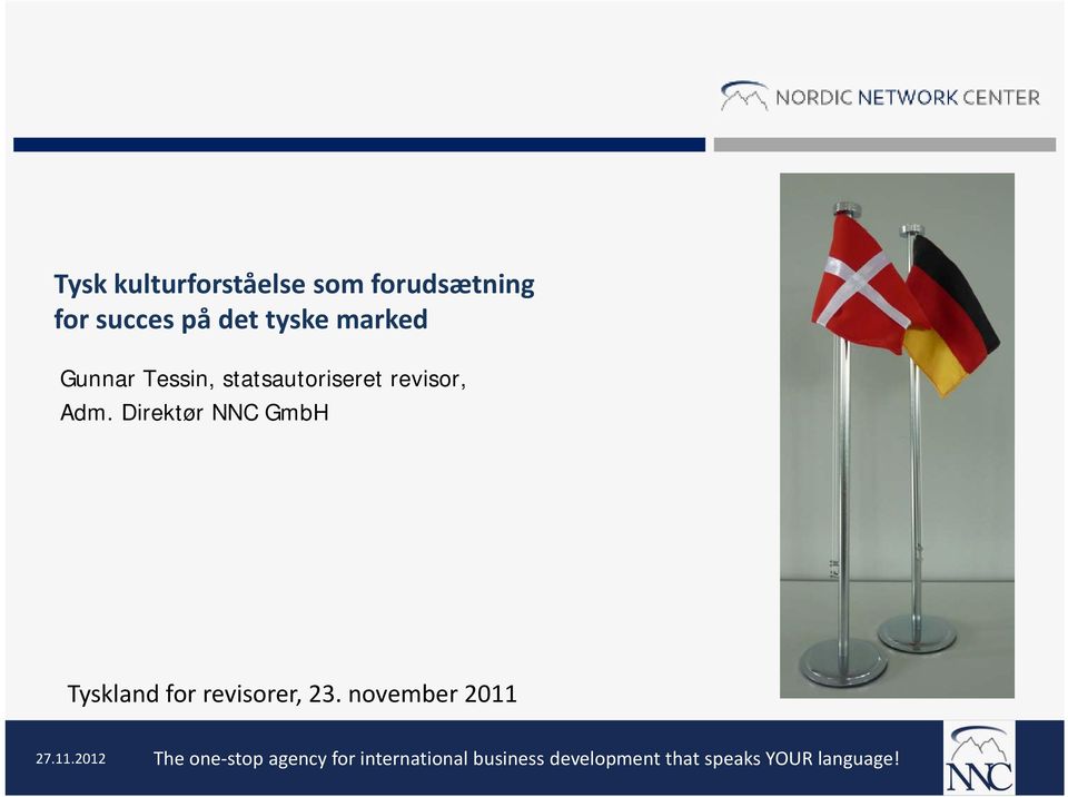 Direktør NNC GmbH Tyskland for revisorer, 23. november 2011 