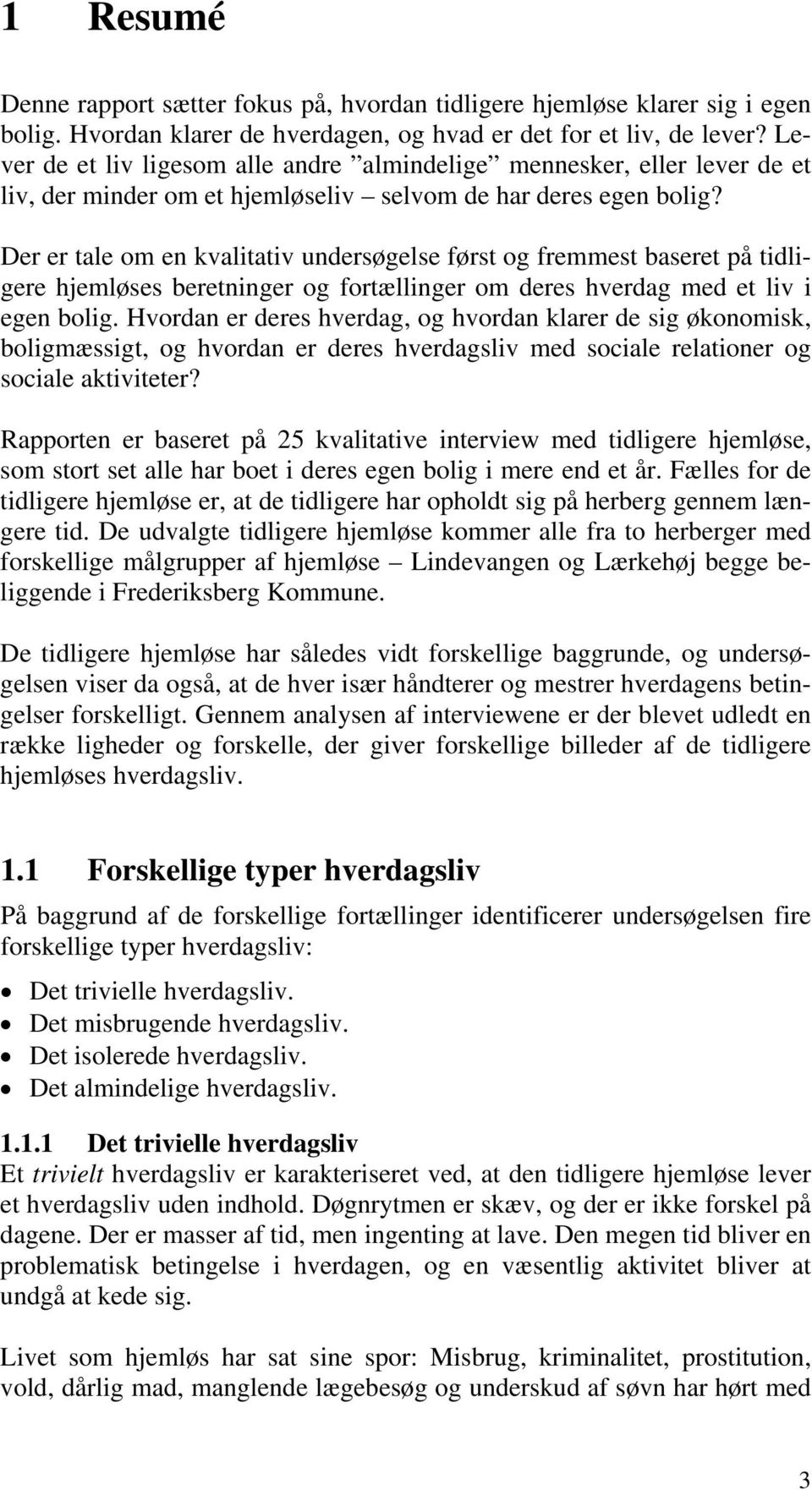 Hjemløs egen - Hverdagslivet for tidligere - PDF Free Download