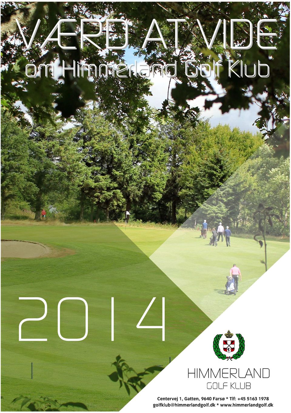 VÆRD AT VIDE. om Himmerland Golf Klub - PDF Gratis download