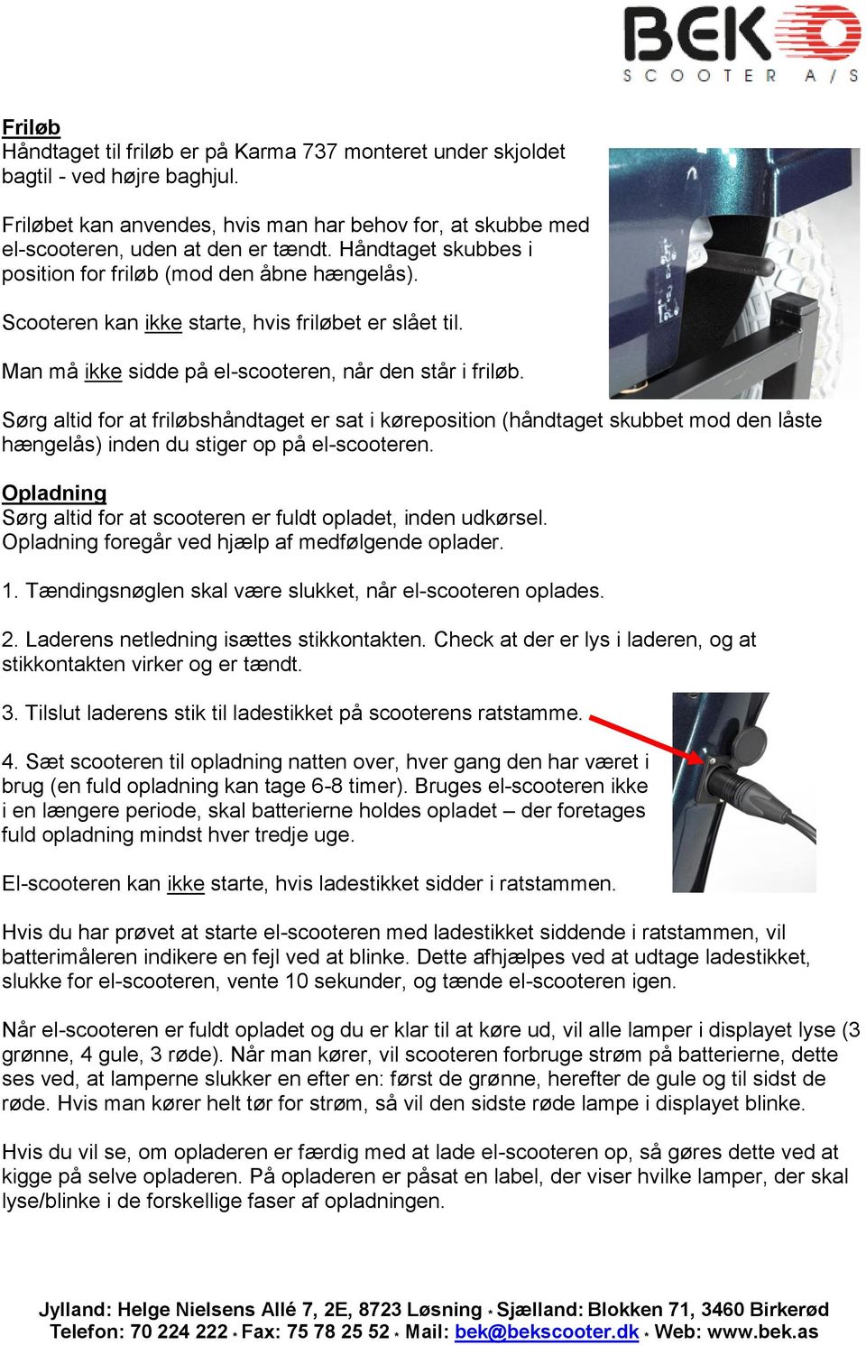 Karma 737 el-scooter. Den perfekte allround-model til både land og by.  Tekniske specifikationer: - PDF Gratis download