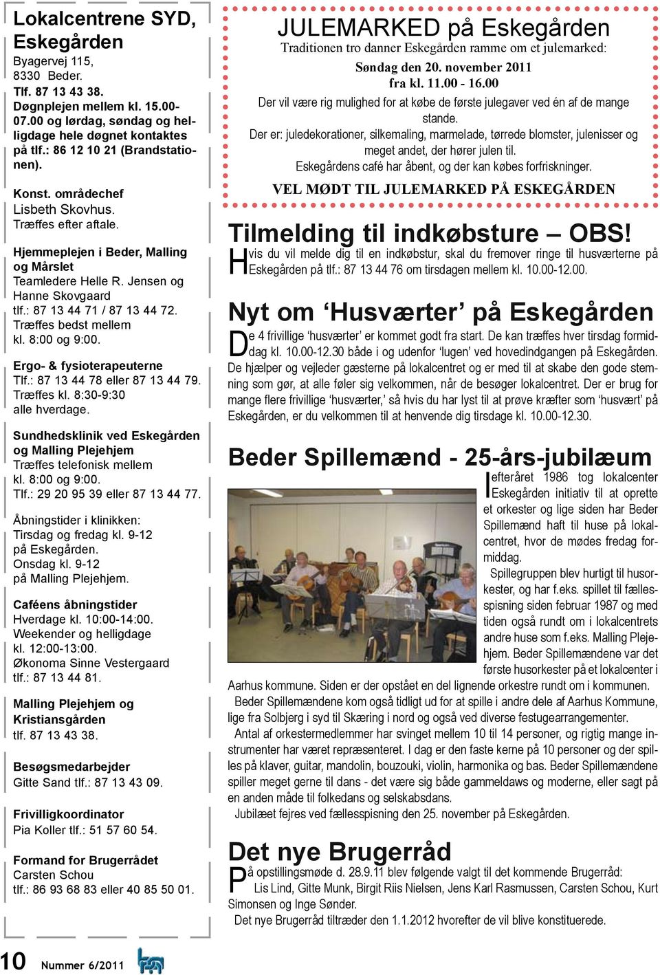 Fællesbladet. Nr. 6 F O R B E D E R M A L L I N G A J S T R U P.  Sportscaféen i Egelund renoveres 30 - PDF Gratis download