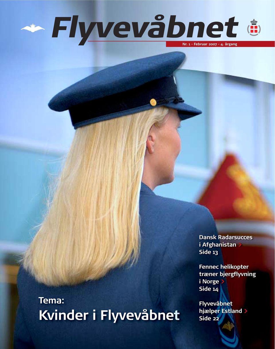 Kvinder i Flyvevåbnet. Tema: Dansk Radarsucces i Afghanistan > Side 13. Fennec helikopter bjergflyvning i Norge > Side PDF Gratis download
