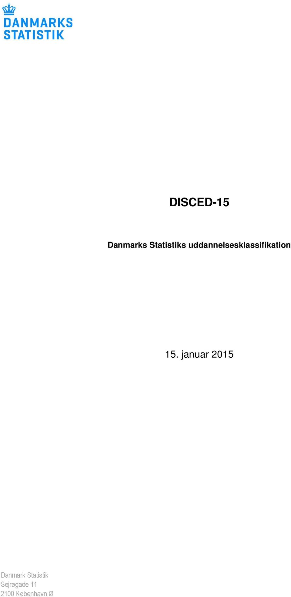 januar 2015 Danmark Statistik
