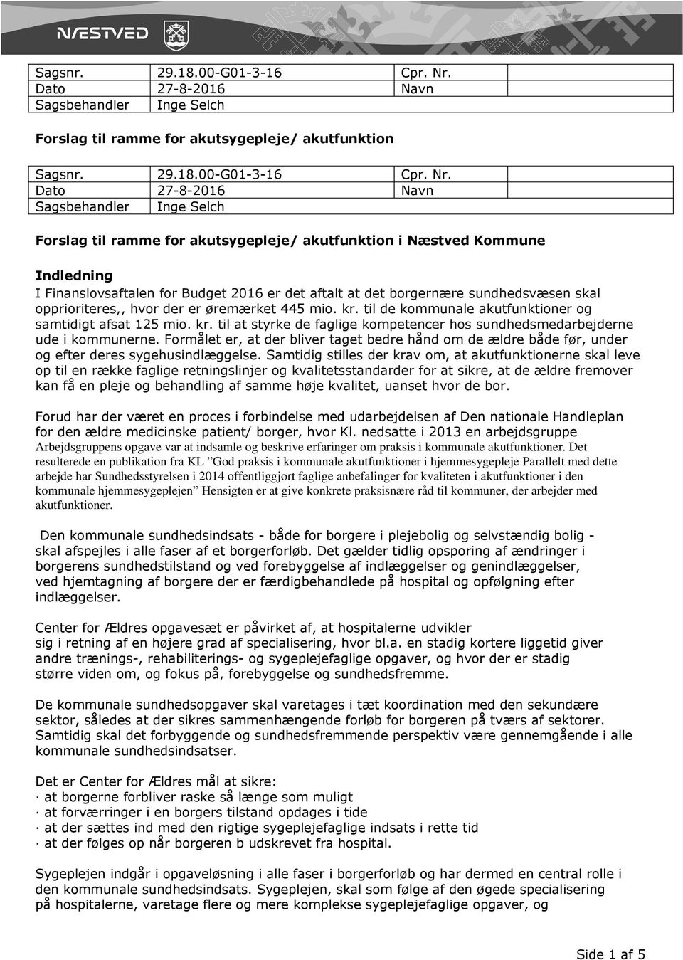 Forslag til ramme for akutsygepleje/ akutfunktion i Næstved Kommune - PDF  Free Download