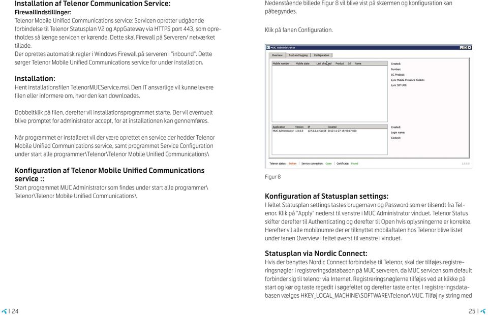 Installations- og konfigurationsvejledning. Telenor Mobile Unified  Communications Service - PDF Free Download