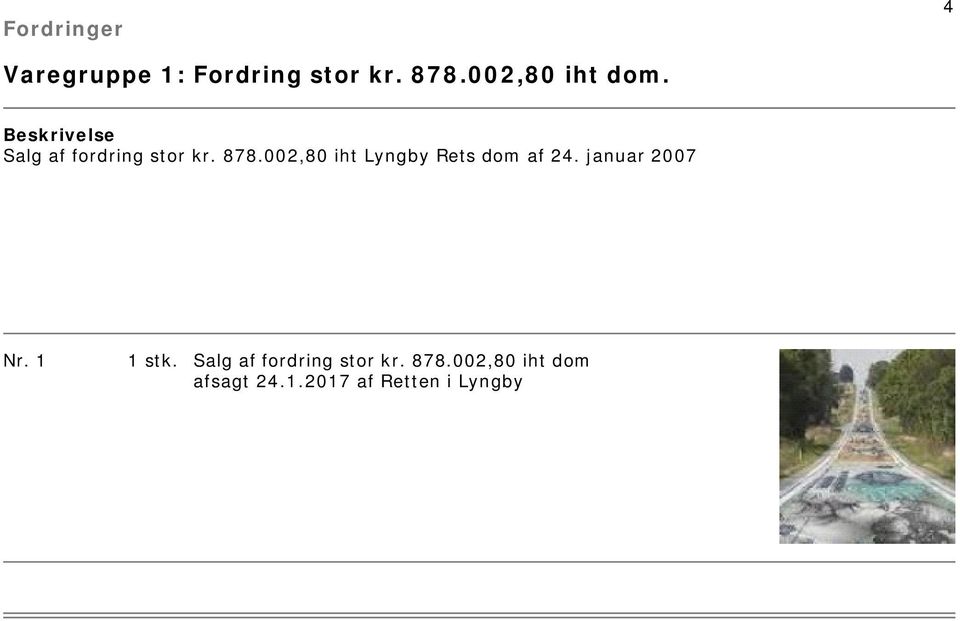 002,80 iht Lyngby Rets dom af 24. januar 2007 Nr. 1 1 stk.
