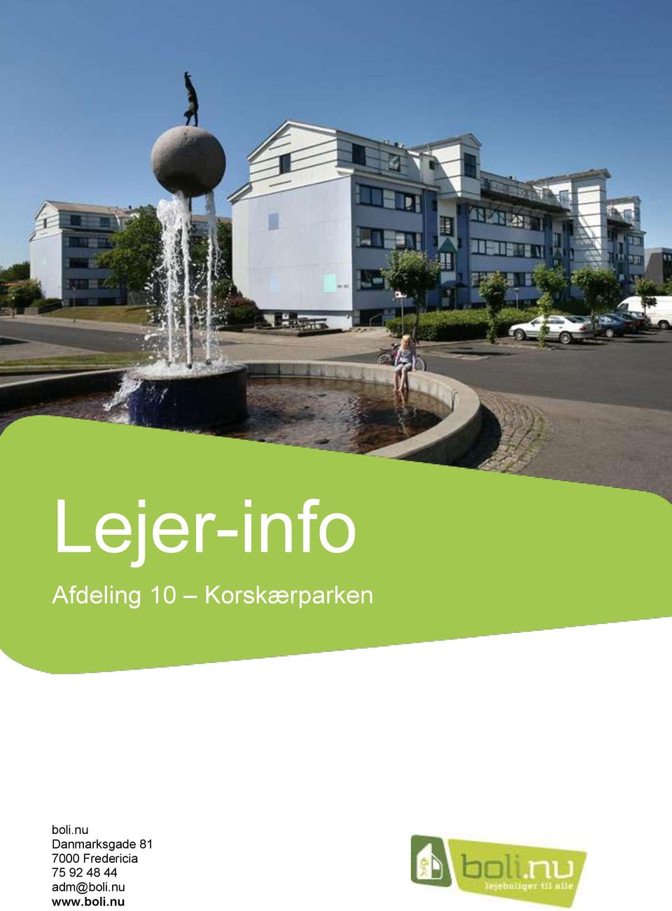 Lejer-info. Afdeling sp 10 Korskærparken. boli.nu Danmarksgade Fredericia -  PDF Gratis download