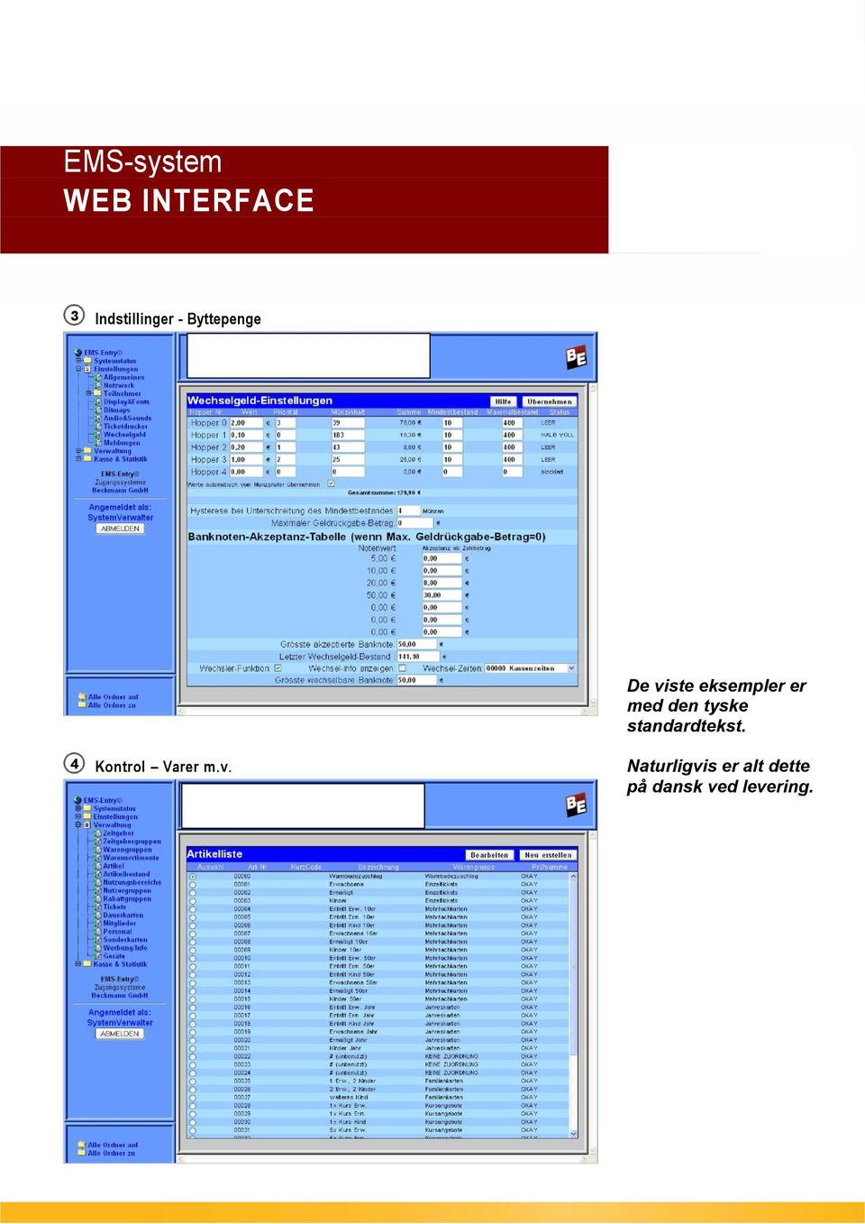 EMS-system WEB INTERFACE 3 Indstillinger - Byttepenge De viste