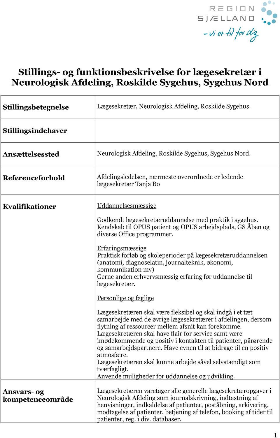 Stillings- og funktionsbeskrivelse for lægesekretær i Neurologisk Afdeling,  Roskilde Sygehus, Sygehus Nord - PDF Free Download