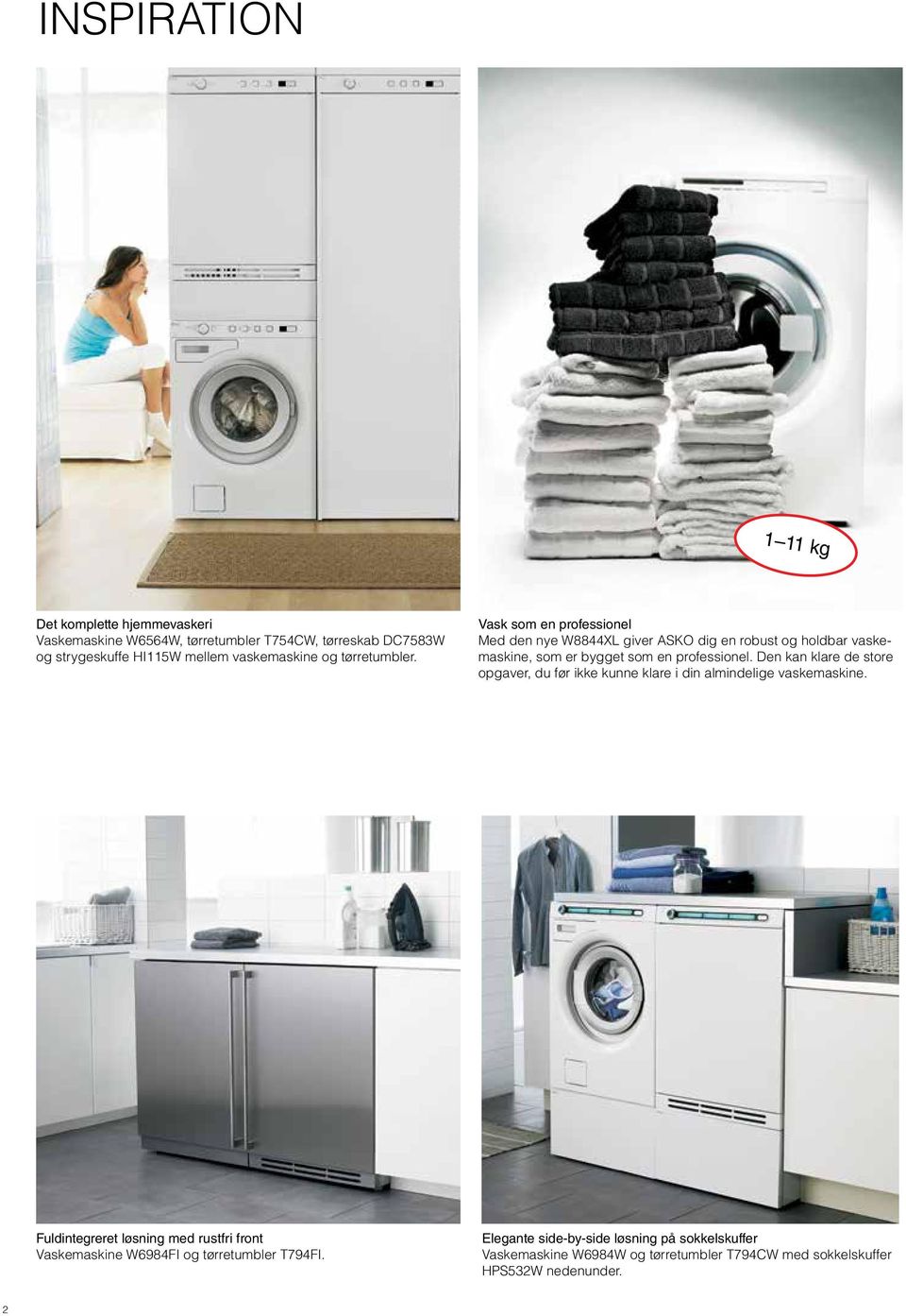 Den kan klare de store opgaver, du før ikke kunne klare i din almindelige vaskemaskine.