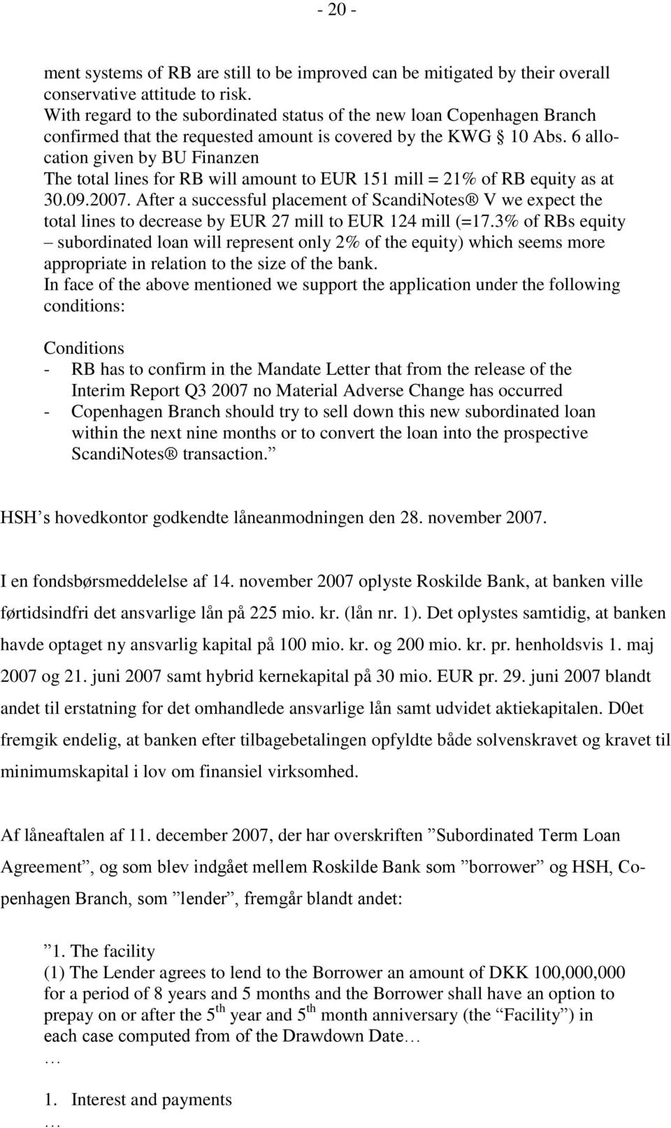 6 allocation given by BU Finanzen The total lines for RB will amount to EUR 151 mill = 21% of RB equity as at 30.09.2007.