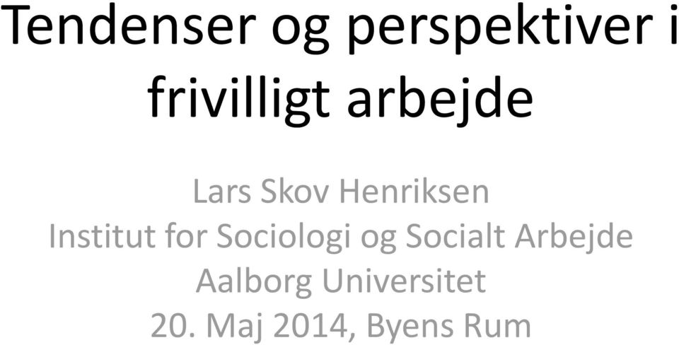 Henriksen Institut for Sociologi og