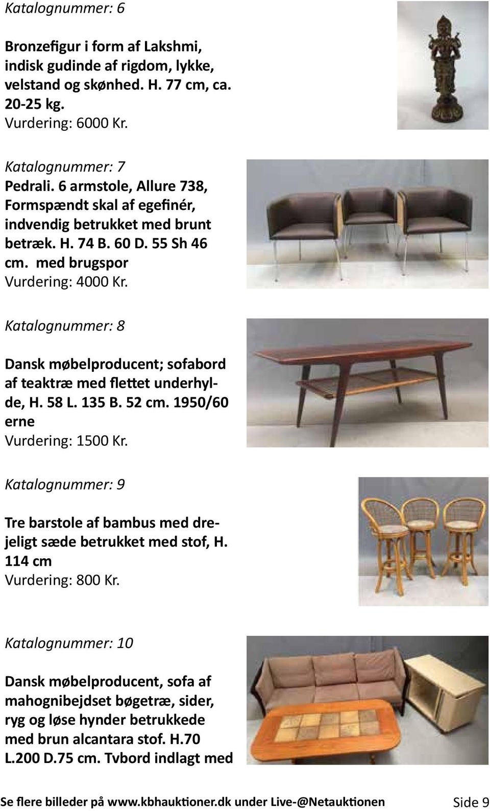 Katalognummer: 8 Dansk møbelproducent; sofabord af teaktræ med flettet underhylde, H. 58 L. 135 B. 52 cm.