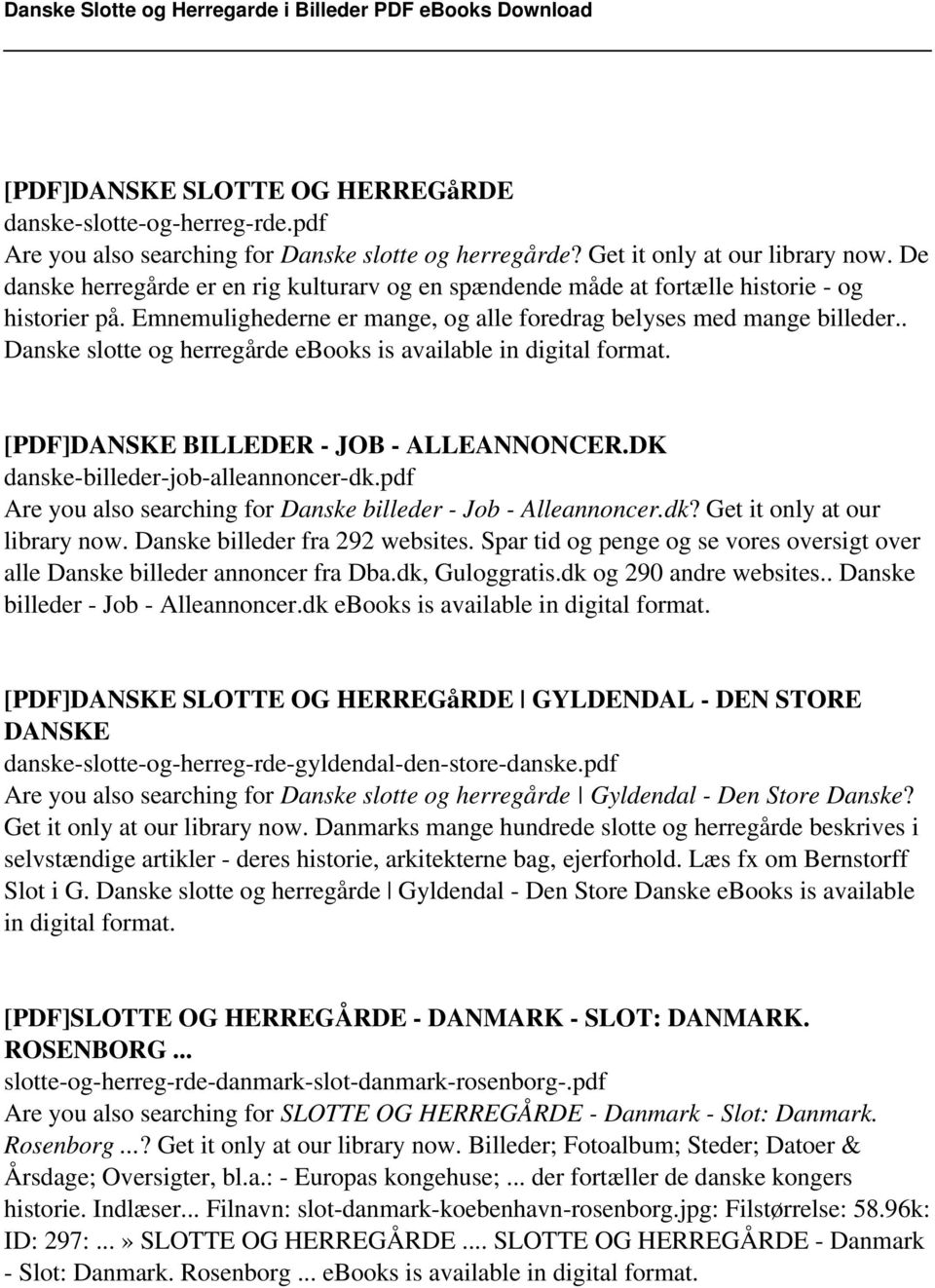 . Danske slotte og herregårde ebooks is available in digital format. [PDF]DANSKE BILLEDER - JOB - ALLEANNONCER.DK danske-billeder-job-alleannoncer-dk.