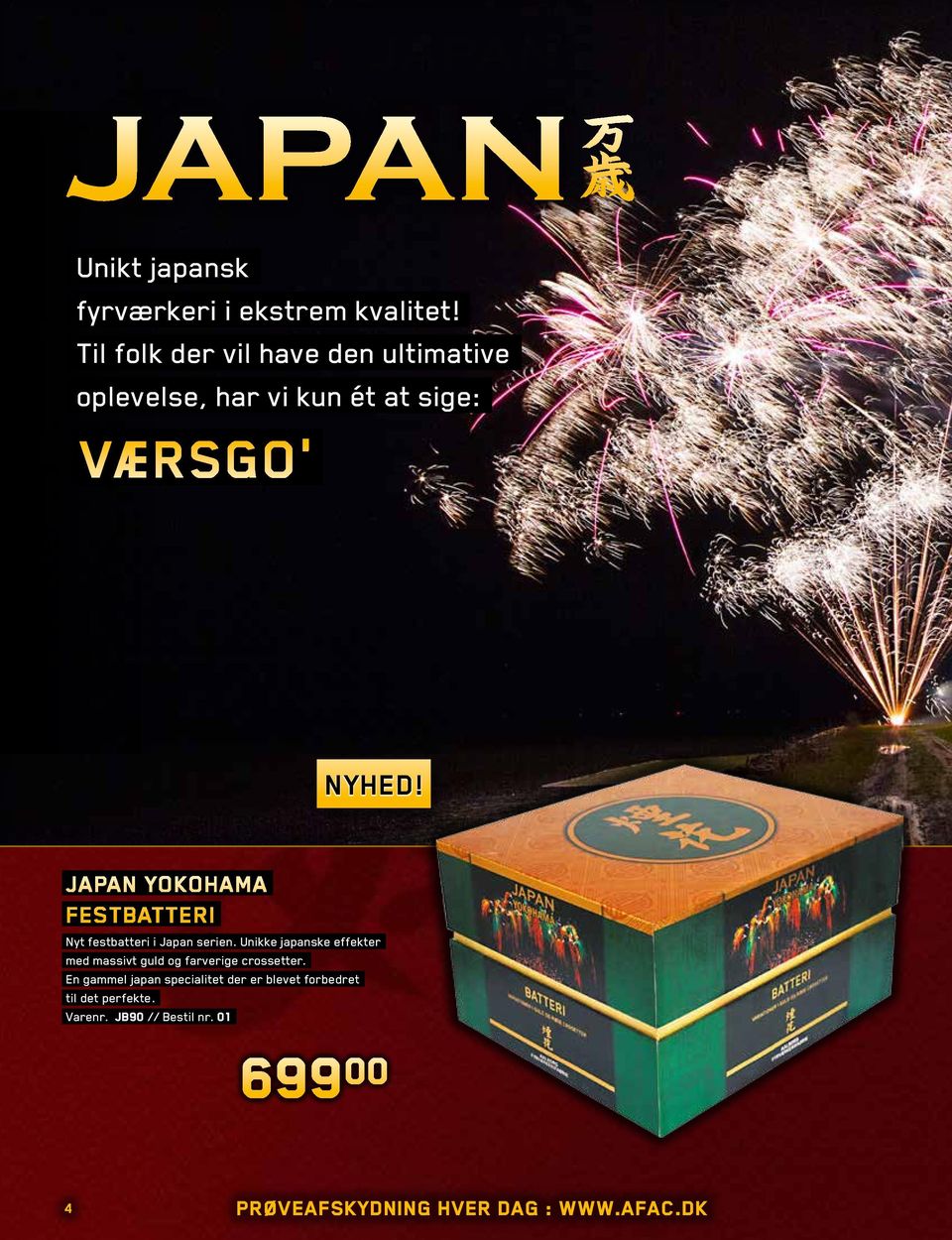 JAPAN YOKOHAMA FESTBATTERI Nyt festbatteri i Japan serien.