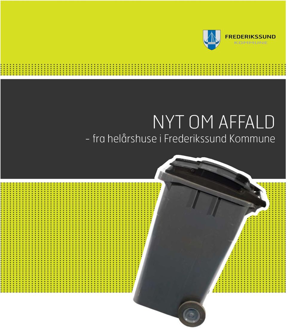 nyt om AFFALD - fra helårshuse i Frederikssund Kommune - PDF ...