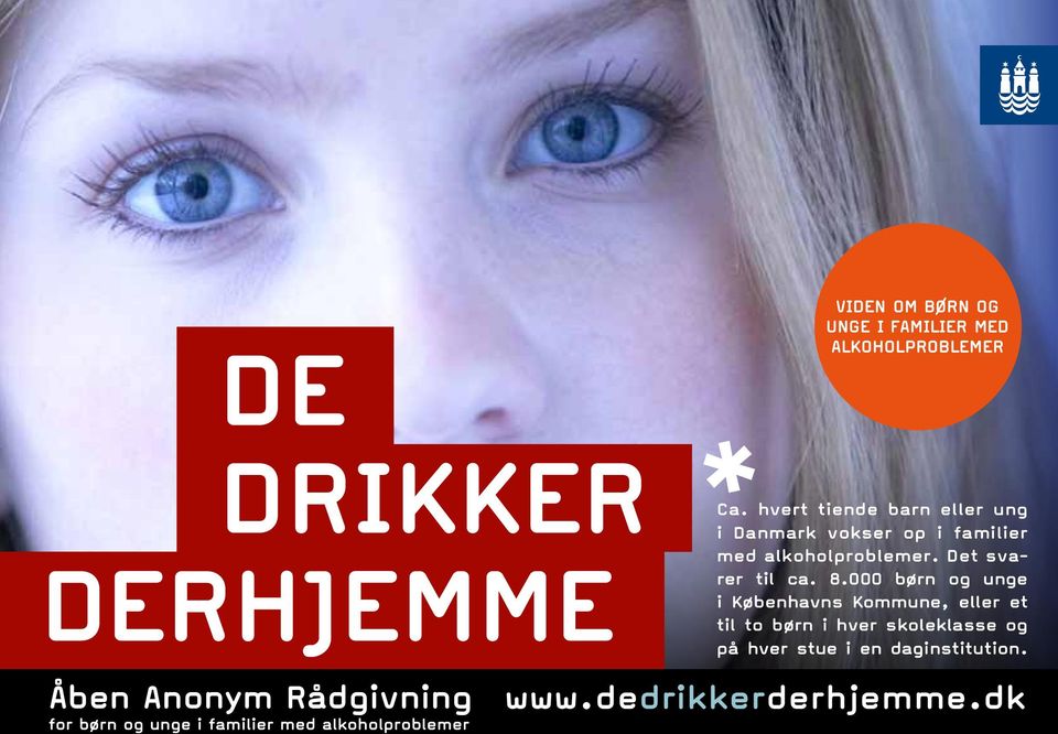 hvert tiende barn eller ung i Danmark vokser op i familier med alkoholproblemer.
