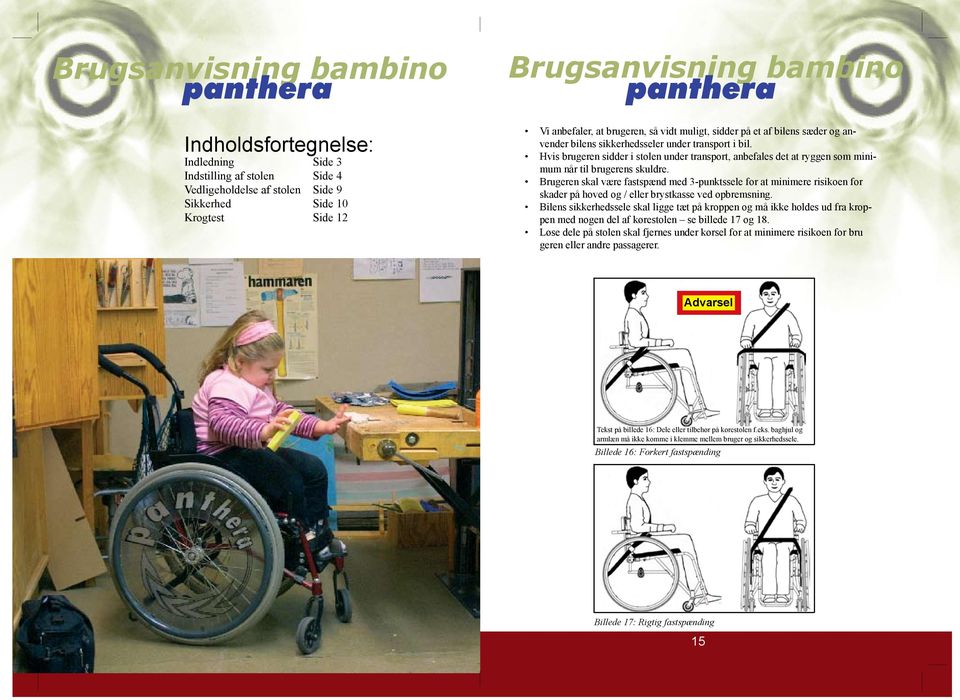 panthera Bambino BRUGSANVISNING Danmark panthera Kørestols modeller under  crash tests. - PDF Gratis download