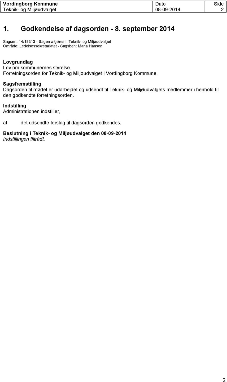 Forretningsorden for Teknik- og Miljøudvalget i Vordingborg Kommune.