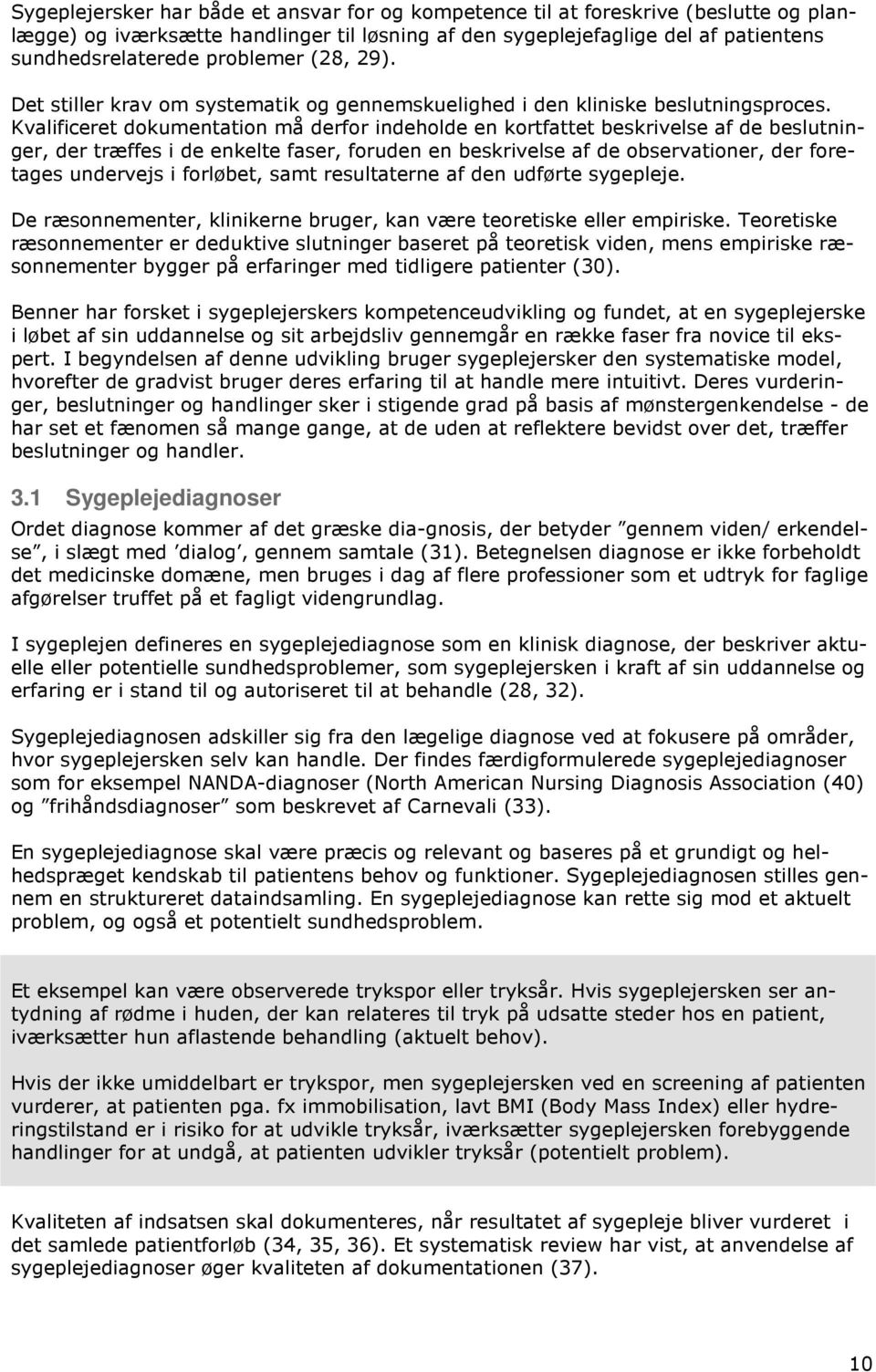 DOKUMENTATION AF SYGEPLEJE - KONSENSUSRAPPORT - PDF Free Download