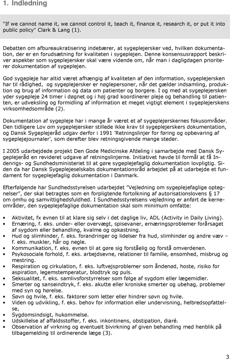 DOKUMENTATION AF SYGEPLEJE - KONSENSUSRAPPORT - PDF Free Download