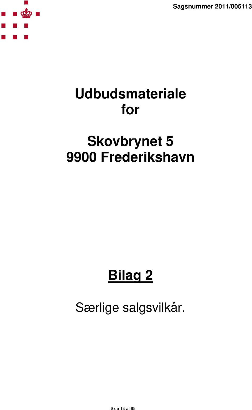 Skovbrynet 5 9900
