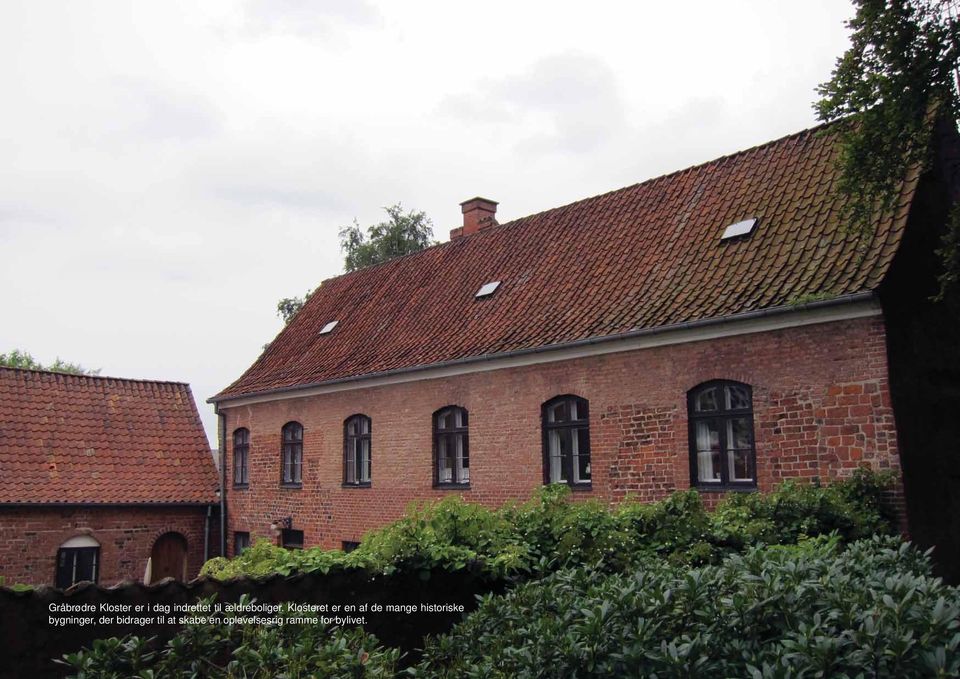 Klosteret er en af de mange historiske