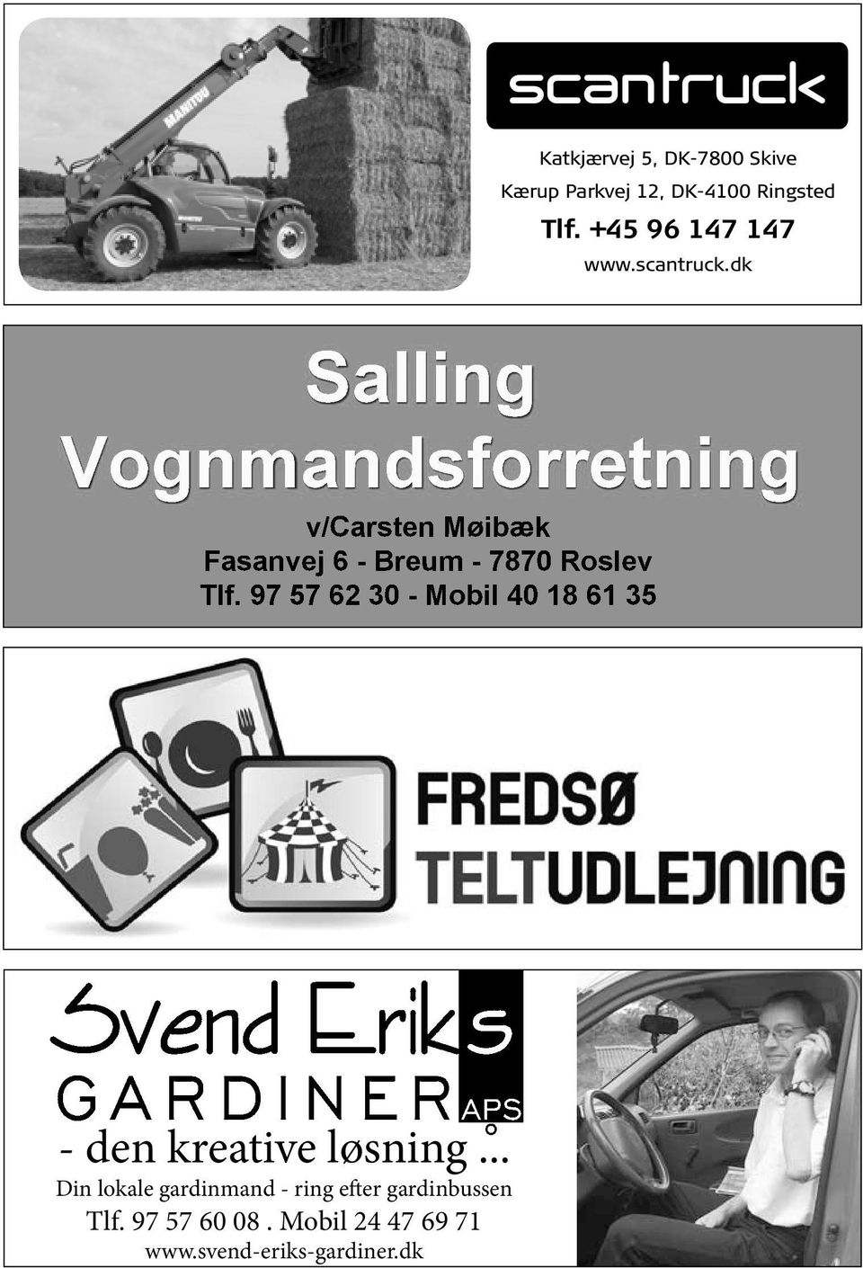 dk Salling Vognmandsforretning v/carsten Møibæk Fasanvej 6 - Breum - 7870 Roslev Tlf.