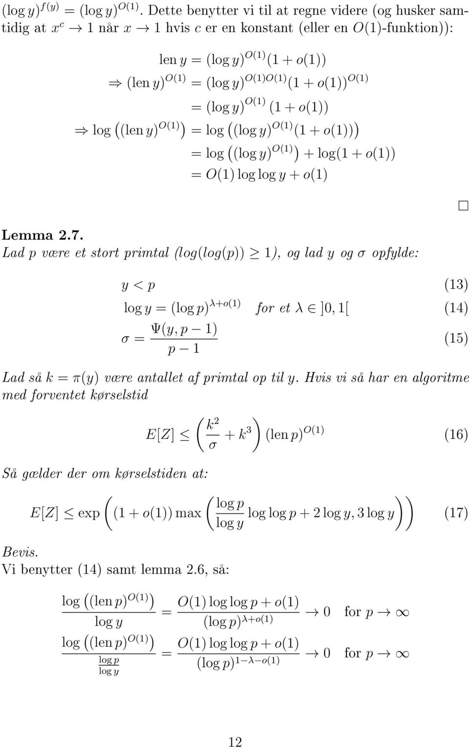 len y) O1)) = log ) O1) 1 + o1)) ) = log ) O1)) + log1 + o1)) = O1) log + o1) Lemma.7.