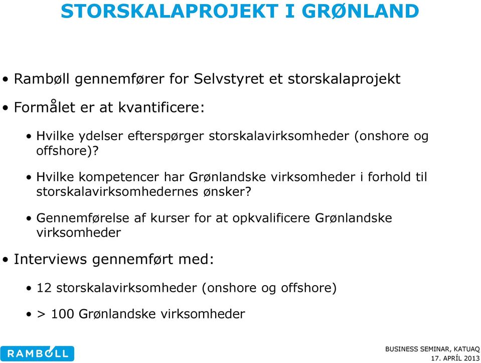 Hvilke kompetencer har Grønlandske virksomheder i forhold til storskalavirksomhedernes ønsker?
