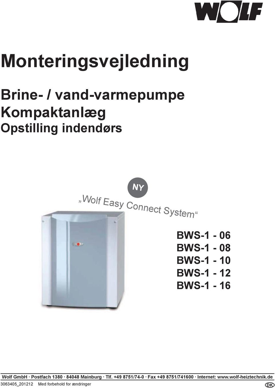 BWS-1-16 Wolf GmbH Postfach 1380 84048 Mainburg Tlf.
