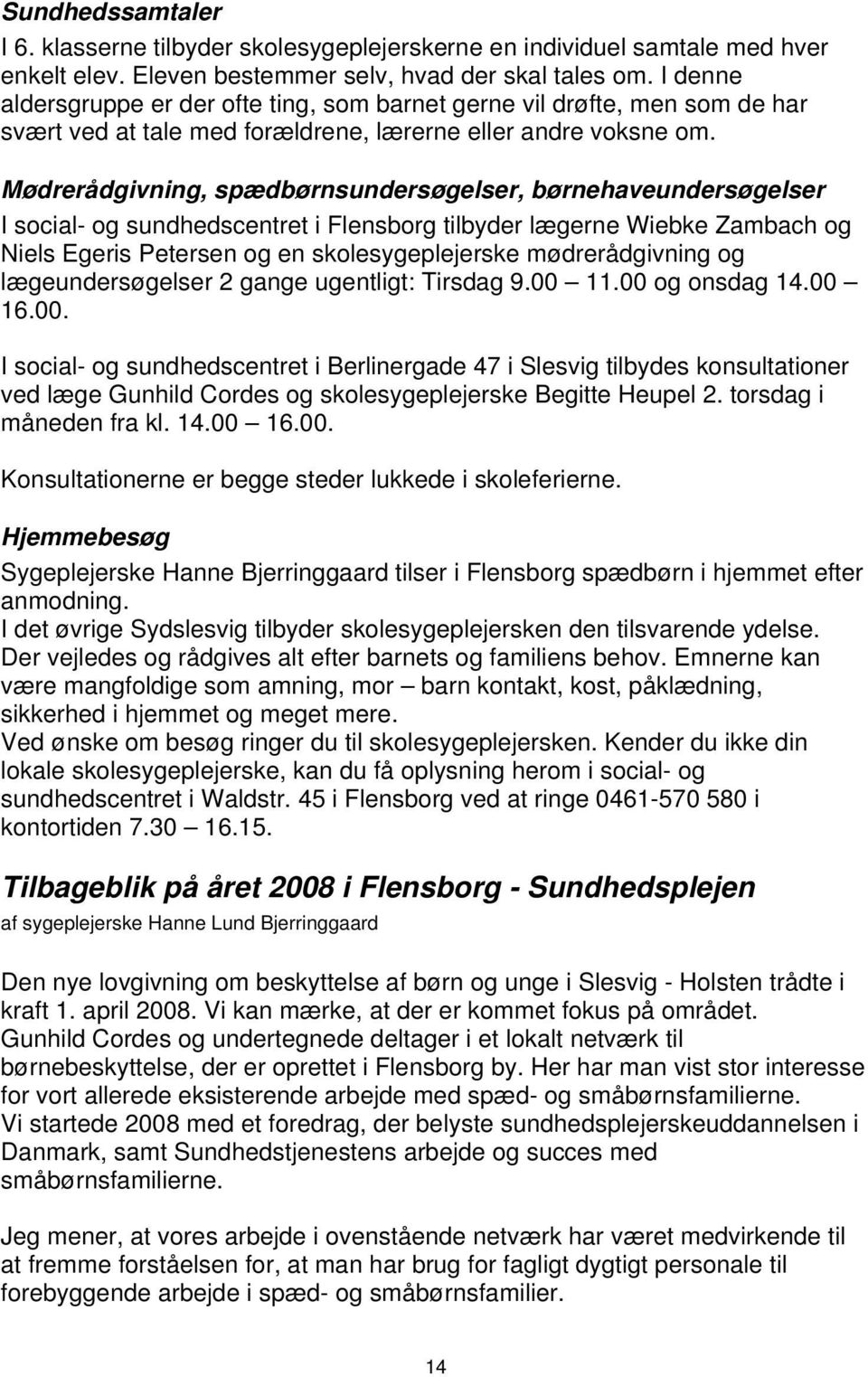 Sundhedstjeneste for Sydslesvig - PDF Download