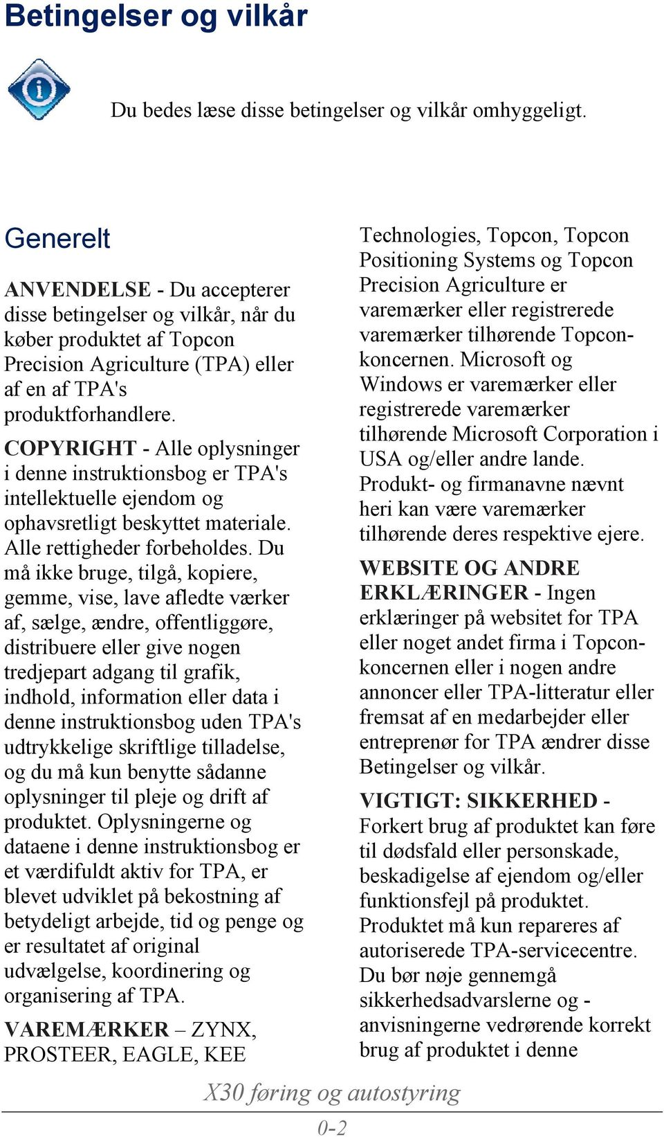 COPYRIGHT - Alle oplysninger i denne instruktionsbog er TPA's intellektuelle ejendom og ophavsretligt beskyttet materiale. Alle rettigheder forbeholdes.