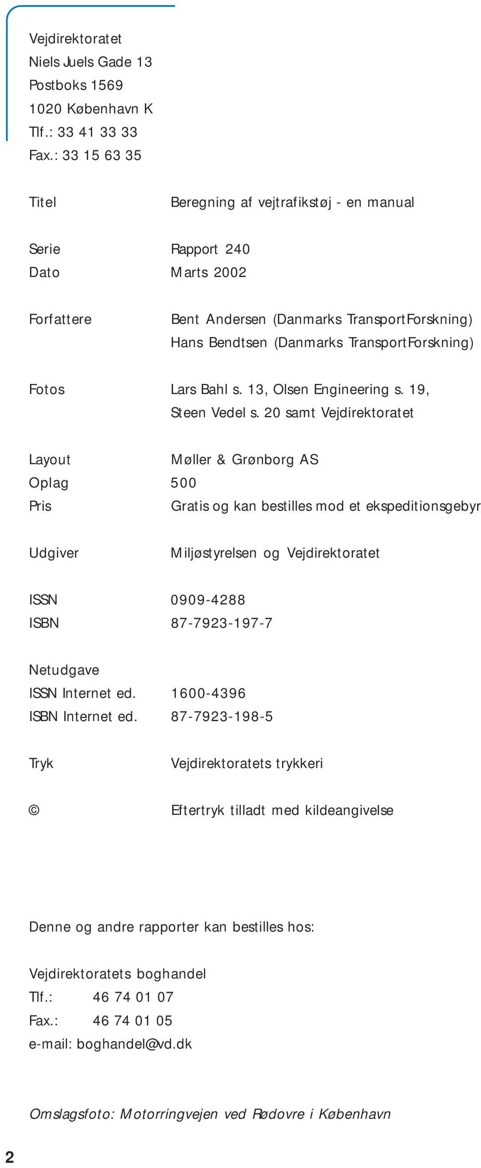 Lars Bahl s. 13, Olsen Engineering s. 19, Steen Vedel s.