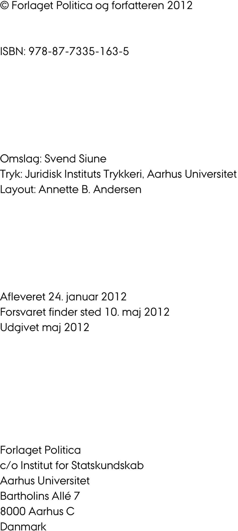 Andersen Afleveret 24. januar 2012 Forsvaret finder sted 10.