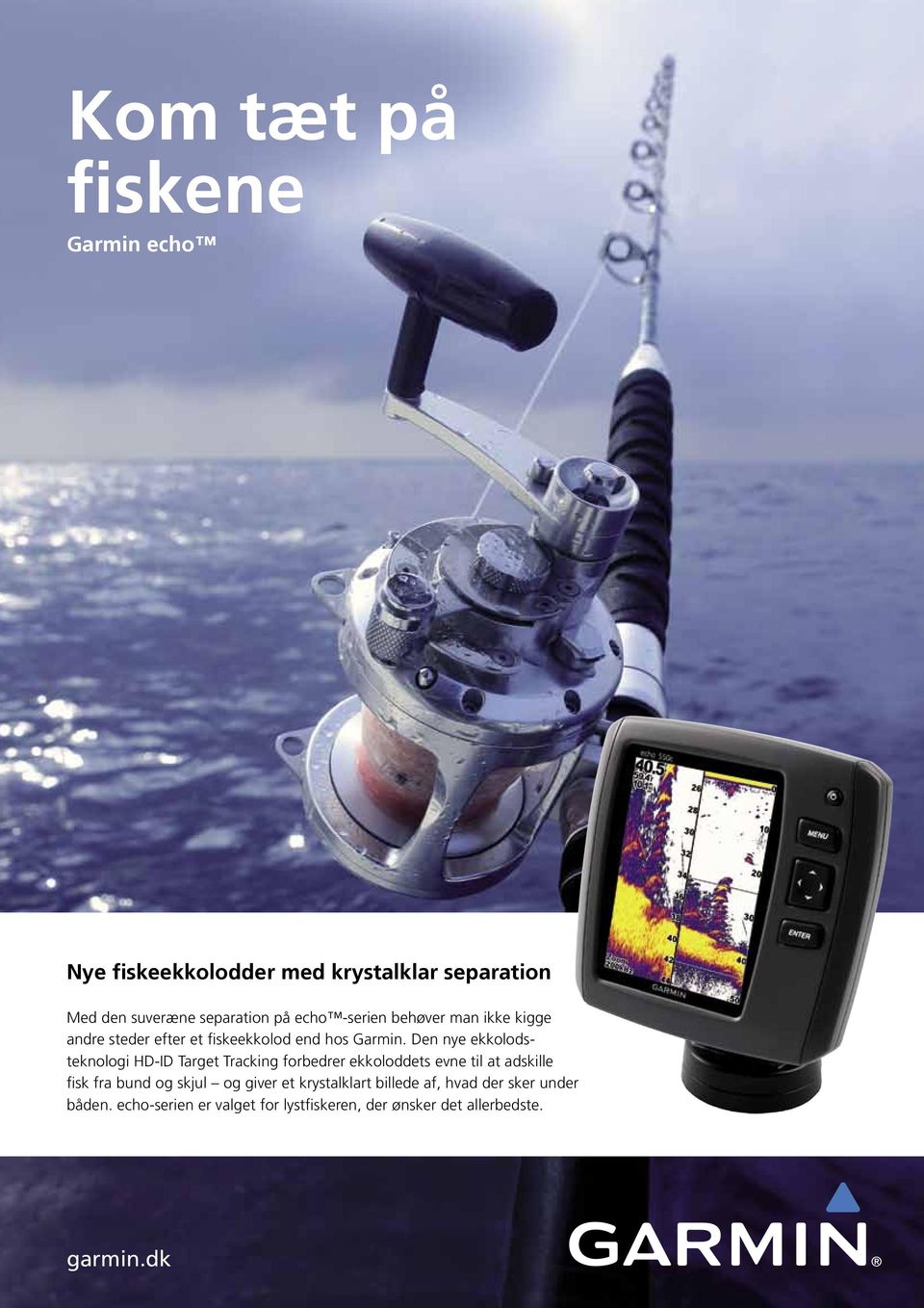 Den nye ekkolodsteknologi HD-ID Target Tracking forbedrer ekkoloddets evne til at adskille fisk fra bund og skjul